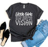 Little Girls With Dreams T-shirt