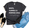 Boots, Flannels & Pumkin Spice T-shirt