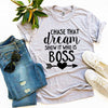 Chase That Dream Show It Who Is T-shirt