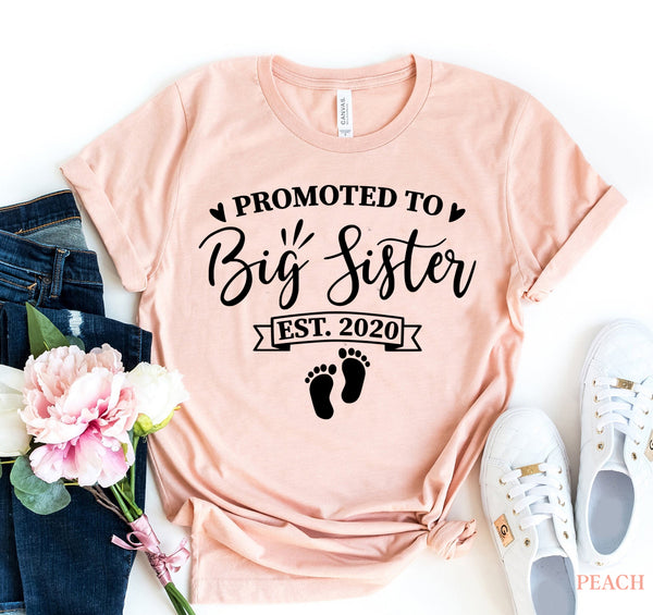 Promoted To Big Sister T-shirt