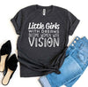 Little Girls With Dreams T-shirt