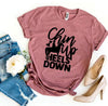 Chin Up Heels Down T-shirt