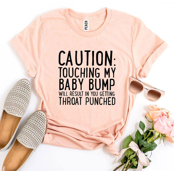 Caution: Touching My Baby Bump T-shirt