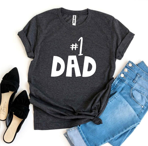 #1 Dad T-shirt