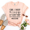 Girl, I Need Like 3 Cups Of Coffee T-shirt