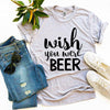 Wish You Were Beer T-shirt