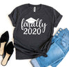 Finally 2020 T-shirt