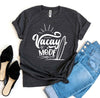 Vacay Mode T-shirt