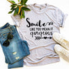 Smile Like You Mean It Gorgeous T-shirt