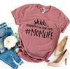 Shhh Mommy Is In Time Out #Momlife T-shirt