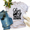 Chin Up Heels Down T-shirt