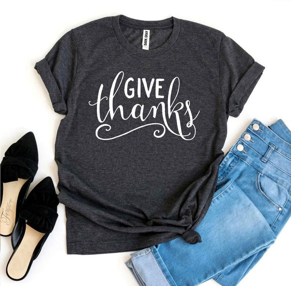 Give Thanks T-shirt