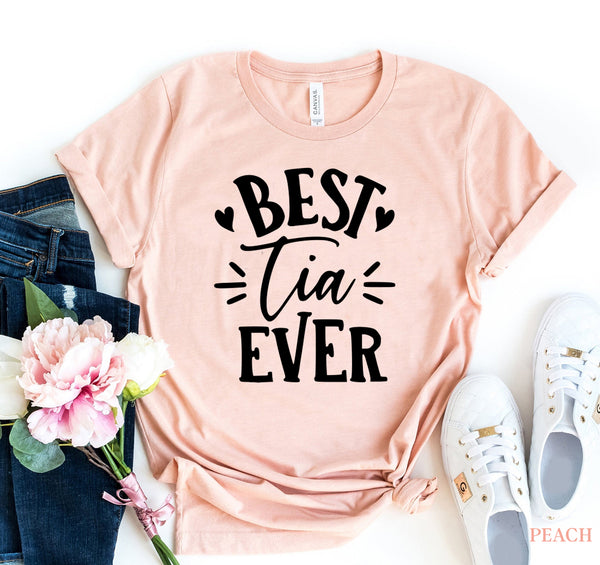 Best Tia Ever T-shirt