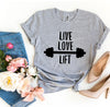 Live Love Lift T-shirt