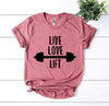 Live Love Lift T-shirt