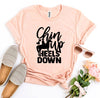 Chin Up Heels Down T-shirt