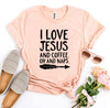 I Love Jesus And Coffee Oh And Naps T-shirt