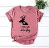 I Love You Deerly T-shirt