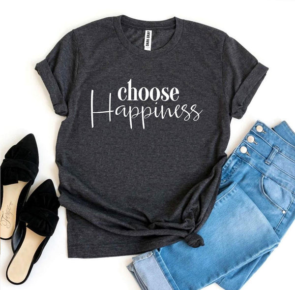 Choose Happiness T-shirt