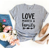 Love Makes a Family T-shirt