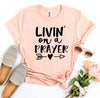 Livin On a Prayer T-shirt