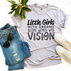 Little Girls With Dreams T-shirt