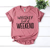 Whiskey Kind Of Weekend T-shirt