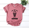 You Just Got Soft Served T-shirt