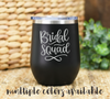 Bridal Squad Tumbler