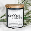 Coffee Addict 11oz Candle