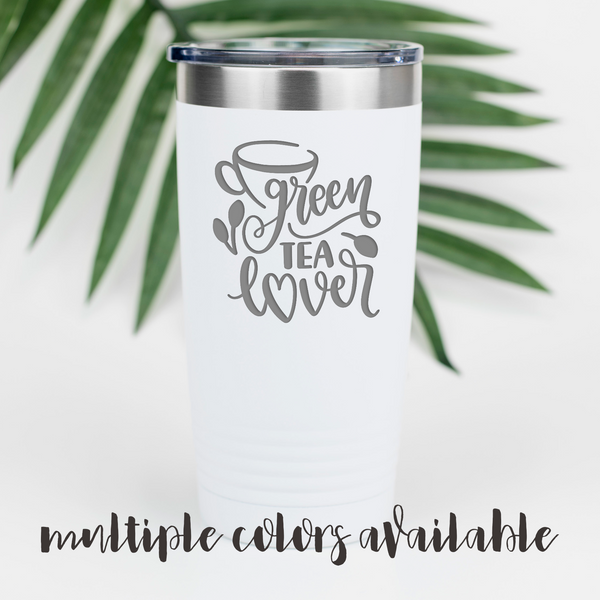 Green Tea Lover Tumbler